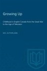 Neil Sutherland - Growing Up