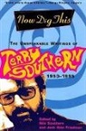 Terry Southern, Southern Terry, Josh Alan Friedman, Friedman Josh Alan, Nile Southern, Southern Nile - Now Dig This