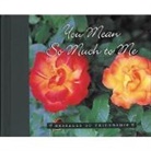 Helmut Walch, Andrew Cowin - The You Mean So Much to Me: An American Corporate Success Story