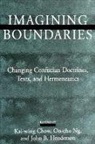 Kai-Wing Chow, John B Henderson, John B. Henderson, On-Cho Ng - Imagining Boundaries