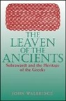 John Walbridge - The Leaven of the Ancients