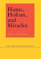 David Johnson - Hume, Holism, and Miracles