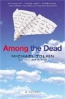 Michael Tolkin, Tolkin Michael - Among the Dead