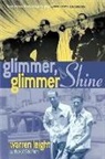 Warren Leight - Glimmer, Glimmer, and Shine