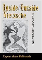 E. Victor Wolfenstein, Eugene Victor Wolfenstein - Inside/outside Nietzsche