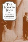 Kate Lawson, Lynn Shakinovsky - The Marked Body