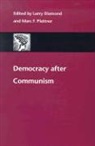 Larry Diamond, Larry (Director Diamond, Larry Plattner Diamond, Larry Diamond, Larry (Director Diamond, Larry Jay Diamond... - Democracy After Communism