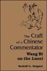 Rudolf G Wagner, Rudolf G. Wagner - The Craft of a Chinese Commentator