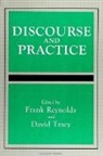 Reynolds/Tra, Frank E Reynolds, Frank E. Reynolds, David Tracy - Discourse and Practice