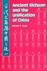 Steven F Sage, Steven F. Sage - Ancient Sichuan and the Unification of China