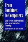 Amy K Glasmeier, Amy K. Glasmeier, Marie Howland - From Combines to Computers