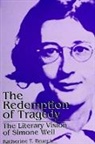 Katherine T Brueck, Katherine T. Brueck - The Redemption of Tragedy