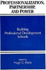 Hugh G Petrie, Hugh G. Petrie - Professionalization, Partnership, and Power