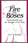 Carl A Raschke, Carl A. Raschke - Fire and Roses