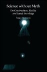 Sergio Sismondo - Science Without Myth
