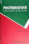 Vincent B Leitch, Vincent B. Leitch - Postmodernism - Local Effects, Global Flows