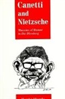 Harriet Murphy - Canetti and Nietzsche
