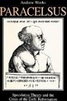 Andrew Weeks, David Appelbaum - Paracelsus