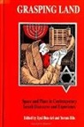 Ben-Ari/Bilu, Eyal Ben-Ari, Yoram Bilu - Grasping Land