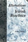 Noam J Zohar, Noam J. Zohar, No'am J. Zohar - Alternatives in Jewish Bioethics