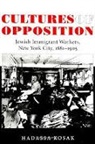 Hadassa Kosak - Cultures of Opposition