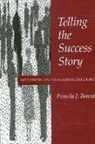 Pamela J Benoit, Pamela J. Benoit - Telling the Success Story
