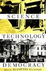 Daniel Lee Kleinman, Daniel Lee Kleinman - Science, Technology, and Democracy