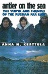 Anna M. Kerttula - Antler on the Sea