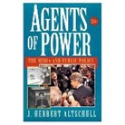 Herbert J. Altschull, J. Herbert Altschull - Agents of Power