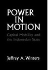 Jeffrey Winters, Jeffrey A. Winters - Power in Motion