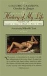 Giacomo Casanova, Giacomo Chevalier De Seingalt Casanova - History of My Life