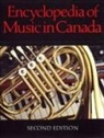 Helmut Kallman, Helmut Kallmann, Mark Miller, Gilles Potvin, Kenneth Winters - Encyclopedia of Music in Canada