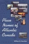 William B Hamilton, William B. Hamilton - Place Names of Atlantic Canada