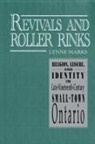 Lynne Marks - Revivals and Roller Rinks