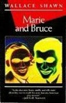 Walker Percy, Wallace Shawn, John Kennedy Toole - Marie and Bruce