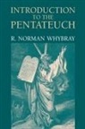 R Norman Whybray, R. N. Whybray, R. Norman Whybray - Introduction to the Pentateuch