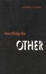 Sander L Gilman, Sander L. Gilman - Inscribing the Other