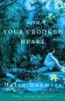 Helen Dunmore - With Your Crooked Heart