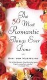 Dini von Mueffling, Dini Von Mueffling - 50 Most Romantic Things Ever Done