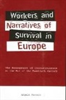 June C. Nash, Angela Procoli - Workers and Narratives of Survival in Europe
