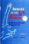 Yahya R Kamalipour, Yahya R. Kamalipour - Images of the U.S. Around the World