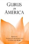 Thomas A. (EDT)/ Humes Forsthoefel, Thomas A Forsthoefel, Thomas A. Forsthoefel, Cynthia Ann Humes - Gurus In America