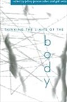 Jeffrey Jerome Cohen, Frank A. Thomas, Jeffrey Jerome Cohen, Gail Weiss - Thinking the Limits of the Body