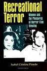 Isabel Cristina Pinedo - Recreational Terror