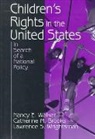 Catherine M. Brooks, Nancy E. Walker, Lawrence S. Wrightsman - Children's Rights in the United States