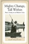 William T. Parry, Myra B Young Armstead, Myra B. Young Armstead - Mighty Change, Tall Within