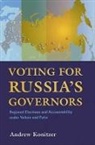Andrew Konitzer, Konitzer Andrew - Voting for Russia's Governors