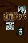 Francis F Beirne, Francis F. Beirne - Amiable Baltimoreans