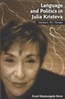 Carol Mastrangelo Bove, Carol Mastrangelo Bové, Henry Sussman - Language and Politics in Julia Kristeva