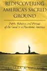 Barbara A McGraw, Barbara A. Mcgraw - Rediscovering America's Sacred Ground